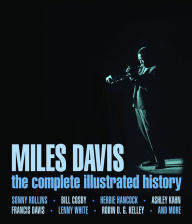 Title: Miles Davis: The Complete Illustrated History (PagePerfect NOOK Book), Author: Sonny Rollins