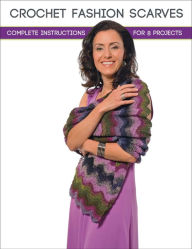 Title: Crochet Fashion Scarves: Complete Instructions for 8 Projects, Author: Margaret Hubert