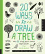 20 Ways to Draw a Tree and 44 Other Nifty Things from Nature: A Sketchbook for Artists, Designers, and Doodlers