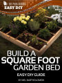 Square Metre Gardening: The Radical Approach to Gardening That Really Works