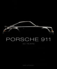 Title: Porsche 911: 50 Years: 50 Years, Author: Randy Leffingwell