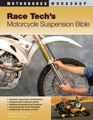 Title: Race Tech's Motorcycle Suspension Bible, Author: Paul Thede