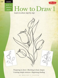 Title: Drawing: How to Draw 1: Learn to paint step by step, Author: William Powell