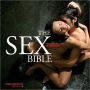 The Sex Bible: The Complete Guide to Sexual Love