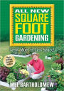 All New Square Foot Gardening: Grow More in Less Space!