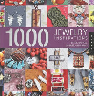 Title: 1000 Jewelry Inspirations: Beads, Baubles, Dangles, and Chains (PagePerfect NOOK Book), Author: Sandra Salamony