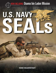 Title: U.S. Navy SEALs: The Mission to Kill Osama bin Laden (2 Chapter excerpt of U.S. Navy SEALs), Author: Hans Halberstadt