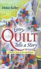 Every Quilt Tells a Story