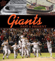 Title: Giants Past & Present, Author: Dan Fost
