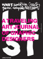 Lust: A Traveling Art Journal of Graphic Designers