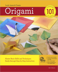 Title: Origami 101: Master Basic Skills and Techniques Easily through Step-by-Step Instruction, Author: Benjamin Coleman