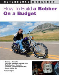 Title: How to Build a Bobber on a Budget, Author: Jose de Miguel