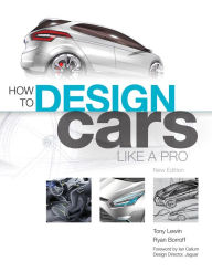 Title: How to Design Cars Like a Pro, Author: Tony Lewin