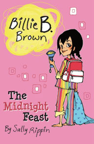 Title: The Midnight Feast, Author: Sally Rippin