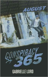 Title: Conspiracy 365: August, Author: Gabrielle Lord