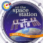 Space Station (Shine-a-Light Series)