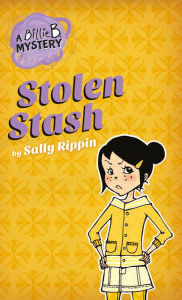 Title: Stolen Stash, Author: Sally Rippin