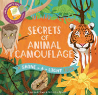 Title: Secrets of Animal Camouflage (Shine-a-Light Series), Author: Carron Brown