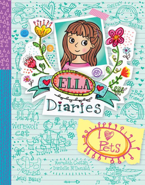 I Heart Pets (Ella Diaries Series #3)