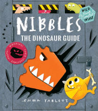 Title: Nibbles: The Dinosaur Guide, Author: Emma Yarlett