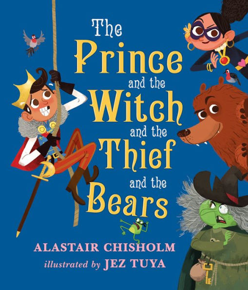 The Prince and the Witch and the Thief and the Bears