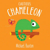 Title: Cautious Chameleon, Author: Michael Buxton