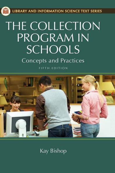 The Collection Program in Schools: Concepts and Practices, 5th Edition