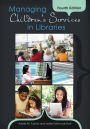 Managing Children's Services in Libraries