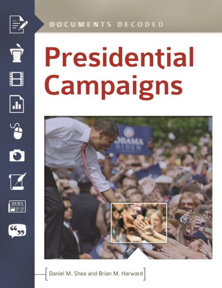 Presidential Campaigns: Documents Decoded