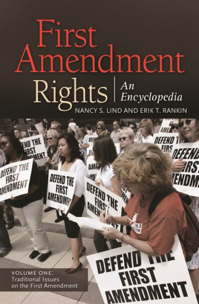 First Amendment Rights [2 volumes]: An Encyclopedia