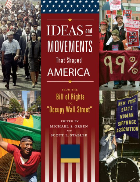 Ideas and Movements that Shaped America: From the Bill of Rights to 