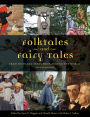 Folktales and Fairy Tales: Traditions and Texts from around the World, 2nd Edition [4 volumes]: Traditions and Texts from around the World