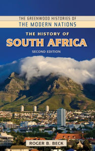 Title: The History of South Africa, 2nd Edition: Second Edition, Author: Roger B. Beck