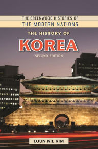 Title: The History of Korea, Author: Djun Kil Kim