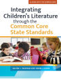 Integrating Children's LIterature through the Common Core State Standards