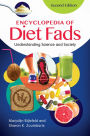 Encyclopedia of Diet Fads: Understanding Science and Society, 2nd Edition: Understanding Science and Society