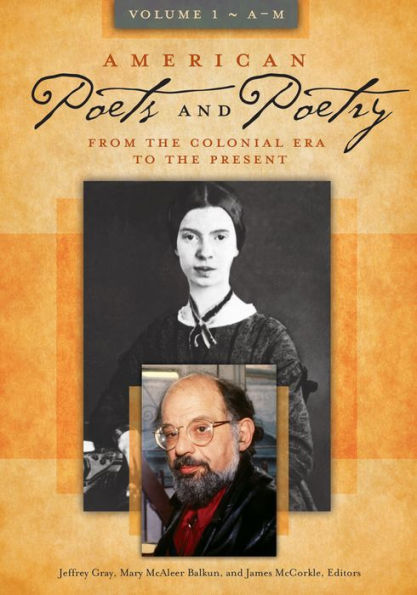 American Poets and Poetry: From the Colonial Era to the Present [2 volumes]: From the Colonial Era to the Present