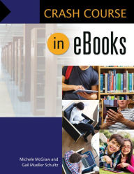 Title: Crash Course in eBooks, Author: Michele McGraw