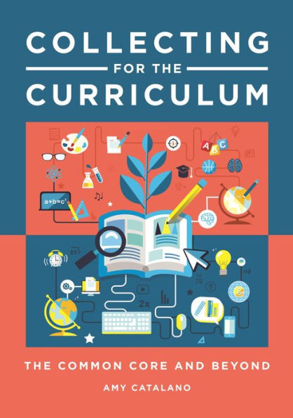 Collecting for The Curriculum: Common Core and Beyond