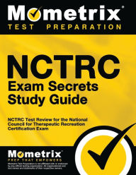 Title: NCTRC Exam Secrets Study Guide, Author: NCTRC Exam Secrets Test Prep Staff