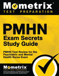 Title: PMHN Exam Secrets Study Guide, Author: PMHN Exam Secrets Test Prep Staff