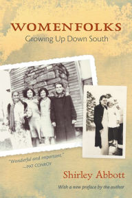 Title: Womenfolks: Growing Up Down South, Author: Shirley Abbott