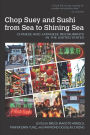 Chop Suey and Sushi from Sea to Shining Sea: Chinese and Japanese Restaurants in the United States