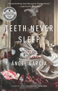 Title: Teeth Never Sleep, Author: Ángel García