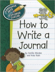 Title: How to Write a Journal, Author: Cecilia Minden