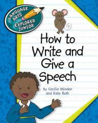 Title: How to Write and Give a Speech, Author: Cecilia Minden