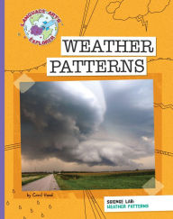 Title: Science Lab: Weather Patterns, Author: Carol Hand