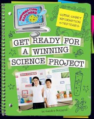 Title: Get Ready for a Winning Science Project, Author: Sandra Buczynski