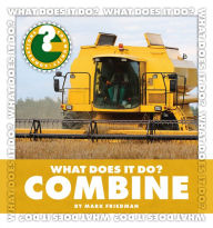 Title: What Does It Do? Combine, Author: Mark Friedman