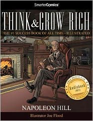 Title: Think and Grow Rich from SmarterComics: The #1 Success Book of All Time -- Illustrated, Author: Napoleon Hill